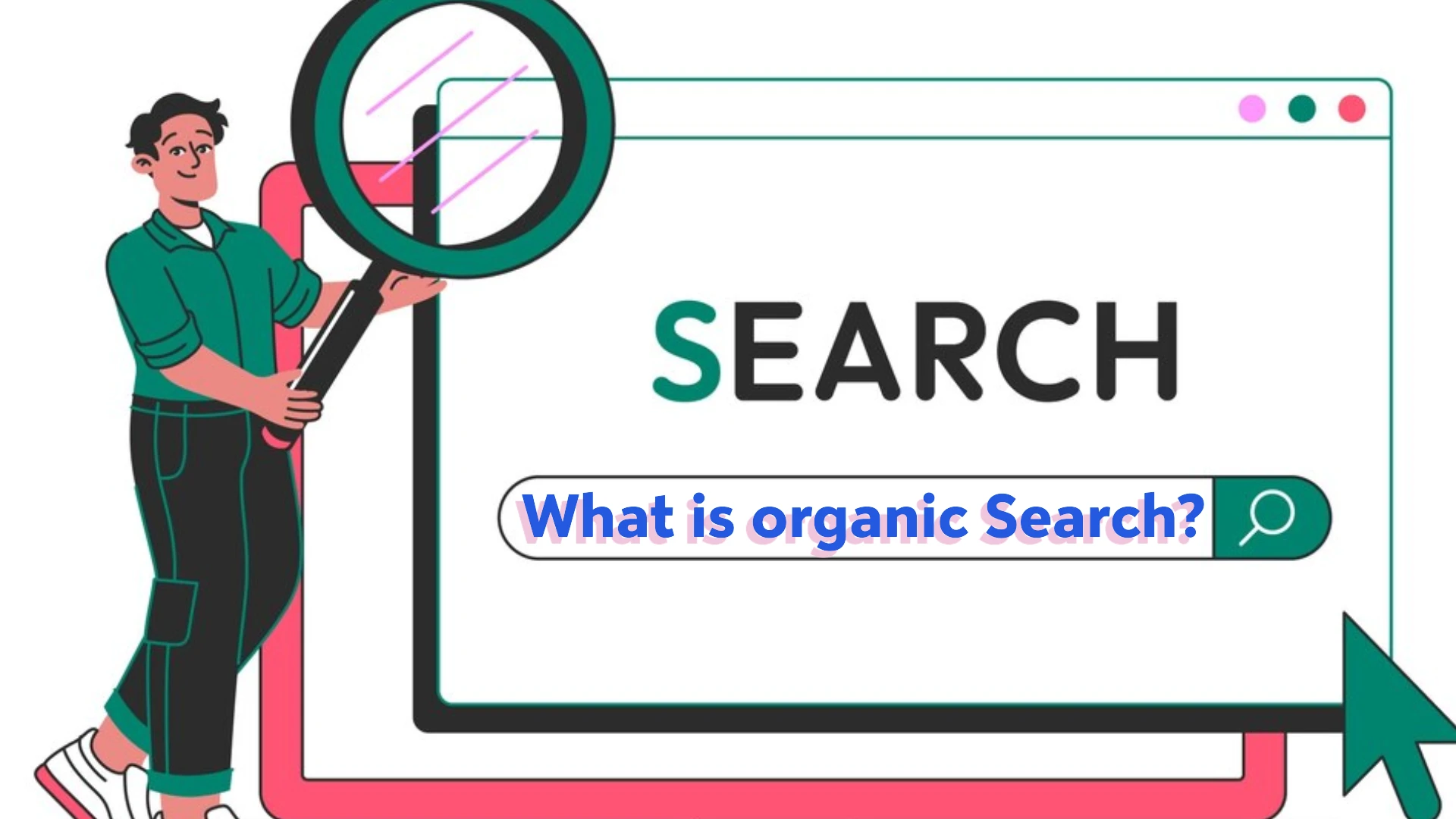 What is organic Search